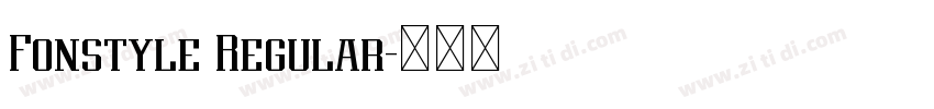 Fonstyle Regular字体转换 Fonstyle Regular字体转换